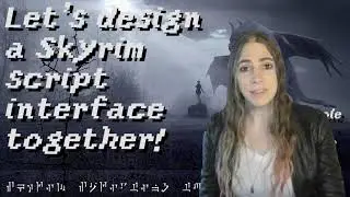 Let's design a Skyrim script interface together! (Custom Console Commands v2)