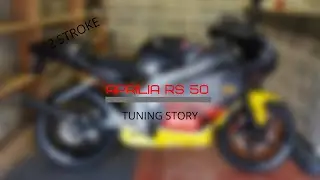 | Aprilia rs 50 | Tuning story |