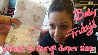 Baby Friday's: When to Change Diaper size?