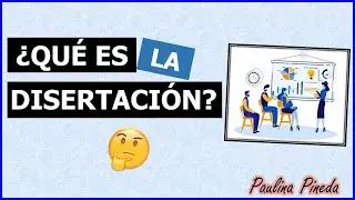 QUÉ ES LA DISERTACIÓN