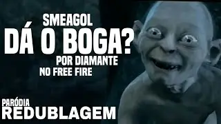 Smeagol - Meu Precioso Boga (Paródia/Redublagem)