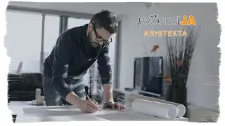 PROFESIJA 3 - Arhitekta