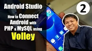 How to Connect Android with PHP and MySQL? Volley Tutorial (Part 2)