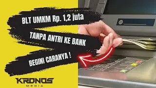 CARA MENDAPATKAN BLT UMKM TAHAP 3 - KRONOS MEDIA