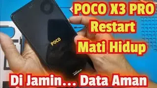 POCO X3 PRO HP SERVICE RESTART OFF ON