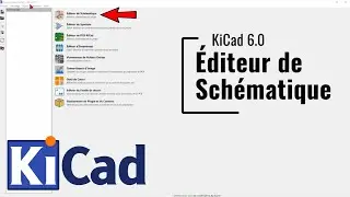 KiCad 6 - Éditeur de schématique