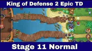 King of Defense 2 Epic TD Level 11 Normal Level Pirates