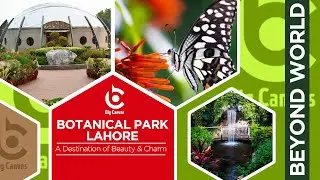 Destination of Beauty & Charm I Botanical Garden/ Pakistan