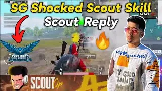 SG Shocked Scout Gunpower 🔥 Ronak and gamlaboy Appreciate Scout skill