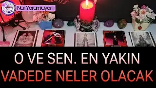O VE SEN ❗❗ EN YAKIN VADEDE SİZİ NELER BEKLİYOR ?#tarotfalı #keşfet