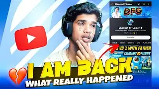 ❤️ I AM BACK 😭| WHAT HAPPEN ?🥹 - Dhanush FF Gamer #dfg #freefire