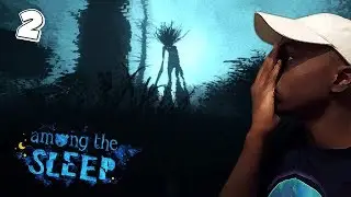 STOP Doing That | AmongtheSleep - Part 2