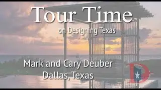 Tour Time on Designing Texas