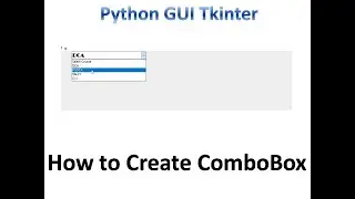 Combobox in Tkinter | Python Tkinter GUI Tutorial part6