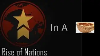Rise of Nations in a nutshell!