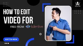 Video editor tutorial from Kdenlive -editing of video for free and without Watermark in 2022- Hindi