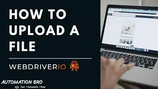WebdriverIO Upload File Example