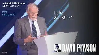 Luke Part 42 - Luke 22:39-71