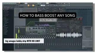 BASS BOOST (earrape) ANY SONG in FL Studio!