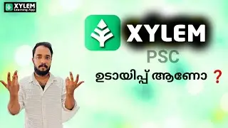 Xylem Psc ഉടായിപ്പ് ആണോ ❓  എന്തിനാണ് ഇത്ര പേടി 🤔