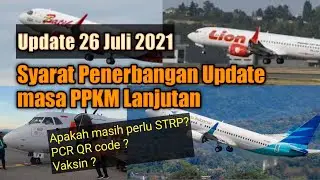 Syarat Penerbangan Masa PPKM Lanjutan Update 26 Juli 2021