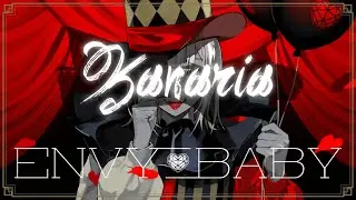 [FANMADE] Kanaria -【エンヴィーベイビー/ENVY BABY】Mashup