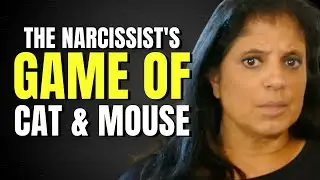 The narcissist's game of cat and mouse