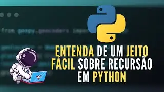 Tutorial Python | Explorando a Magia da Recursividade em Python 🔄