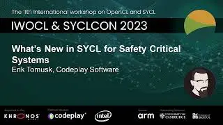 What's New in SYCL for Safety Critical Systems
