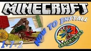 Minecraft ►1.7.2◄-How To Install The Rails Of Wars Mod and Small Review