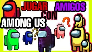 Cómo jugar con un amigo  AMONG US ONLINE en el celular