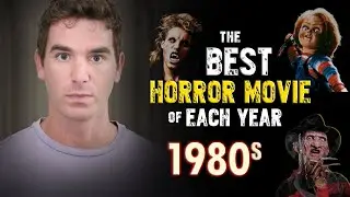 The Best Horror Movie of Each Year | 1980's
