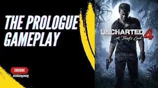 Uncharted  Legacy of Thieves Collection 2023 | Prologue of Game