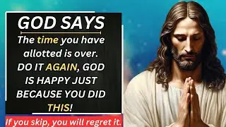 🔴THE TIME YOU HAVE ALLOTED ‼️। DON'T SKIP IT । God messags। today । #jesus #godmessage #god #loa
