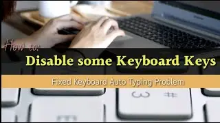 How to: Disable some Keyboard Keys