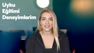 Uyku Eğitimi Deneyimlerim!  | Ne Umdum Ne Buldum