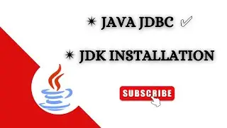 #2 Java JDBC | Java Database Connectivity | JDK Installation
