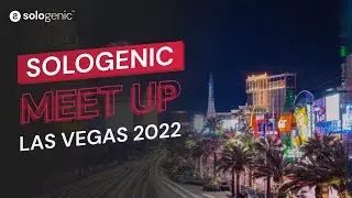 Sologenic Meet-Up: Las Vegas 2022