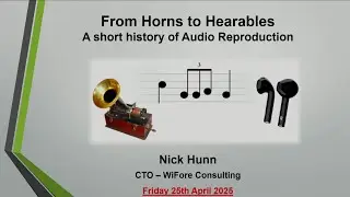 From Horns to Hearables - The Strange History of Audio Reproduction
