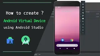 How to create Android Virtual Device in Android Studio ||