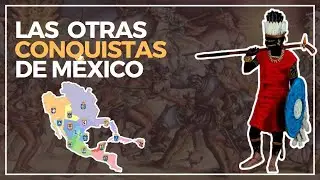 Las otras conquistas de México.