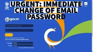 URGENT - Immediate Change of NIC Government Email Password for securing your email account.
