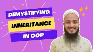 Demystifying the Concept of Inheritance in Object Oriented Programming in Java