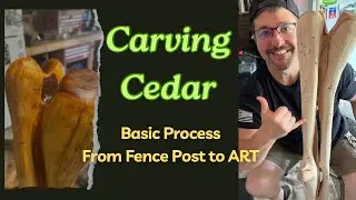 Carving Cedar Wood Basics- from Fence Post to Art @JDUB-Woodworks