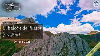 El Balcón de Pilatos (2.358m) - Desde el dron
