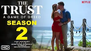 The Trust A Game of Greed Season 2 - Netflix | Brooke Baldwin | Reality TV Show, Premier Date, Plot,