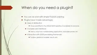 When do you need a QGIS plugin rather than a simple python script?