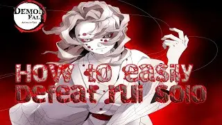 How to solo rui easily [DemonFall]