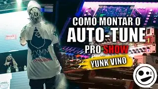 Como usar o AUTOTUNE no SHOW! [Ligando o Autotune do show do Yunk Vino]