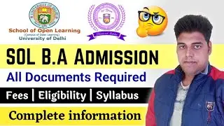 SOL BA Admission Details 2024 | Du SOL B.A Program Admission Process 2024| Sol Admission Update 2024